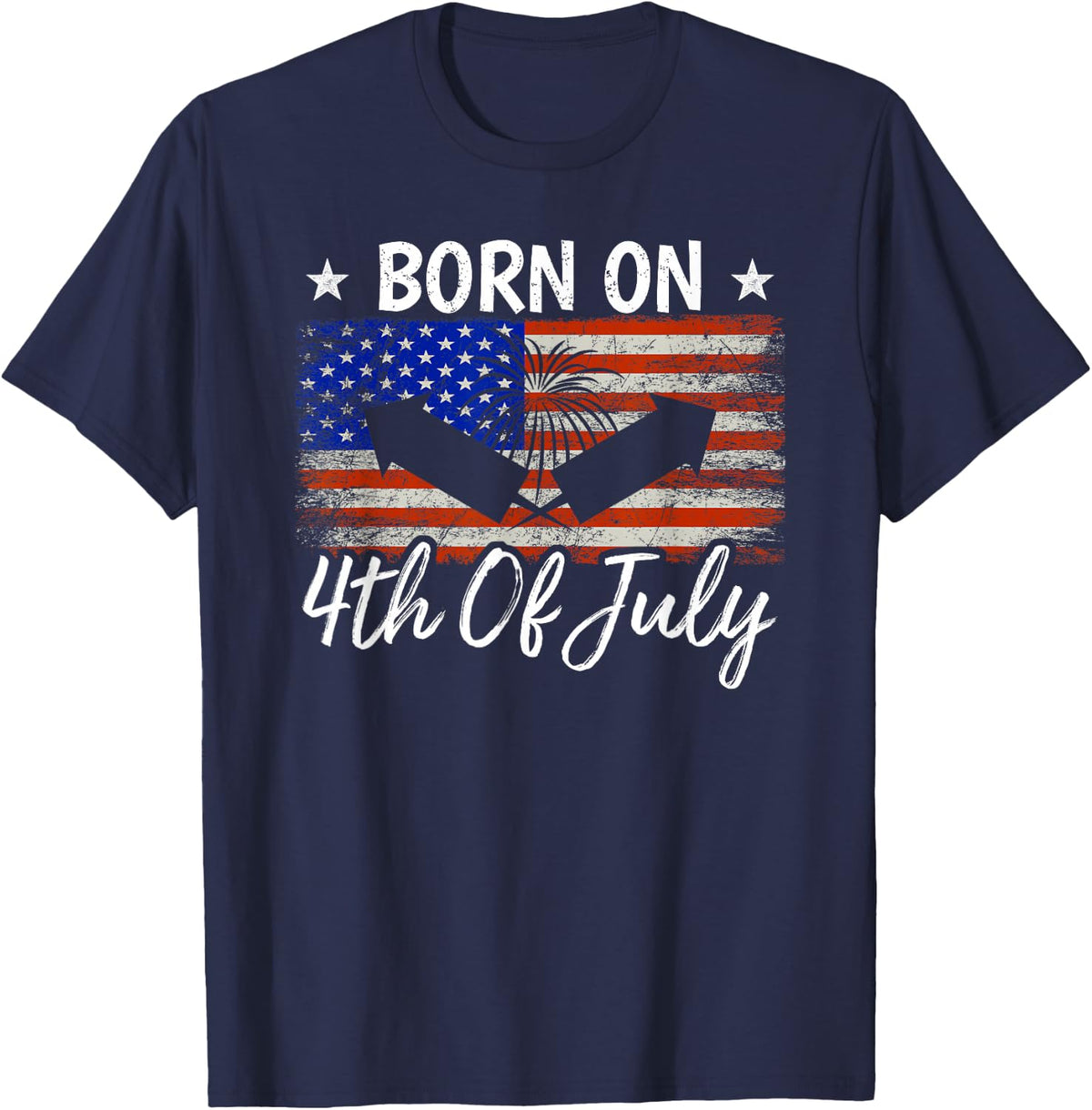 Born On 4th Of July Birthday USA Flag America Patriotic T-Shirt - Navy Blue