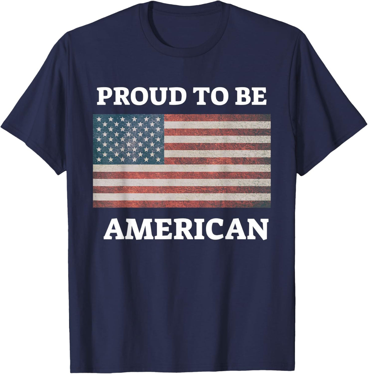 Patriotic USA Flag Proud To Be American Gift Citizen Veteran T-Shirt - Navy Blue