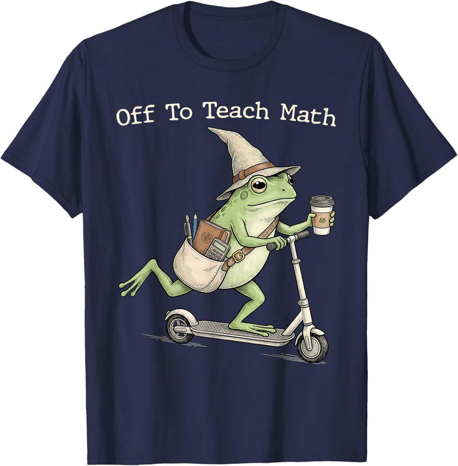 Funny Off to Teach Math Teacher Frog Meme Back to School T-Shirt - Navy Blue