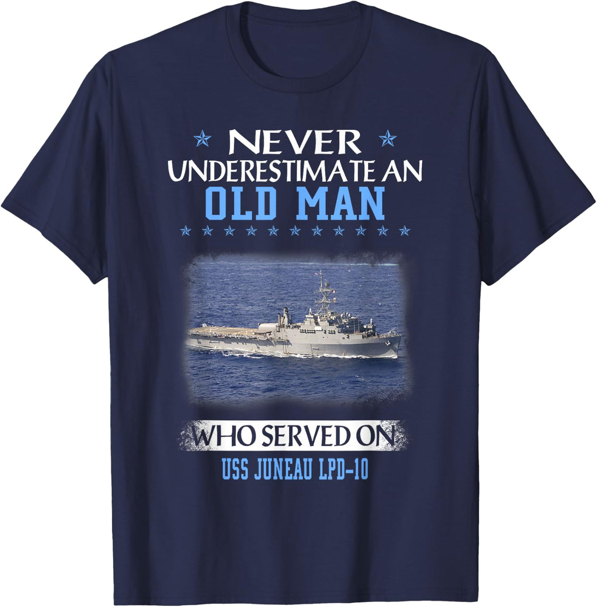 USS Juneau LPD-10 Veterans Day Father Day T-Shirt - Navy Blue