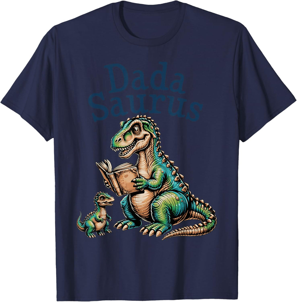 Funny Dadasaurus T Rex Dinosaur Dad Dada Saurus Father's Day T-Shirt - Navy Blue