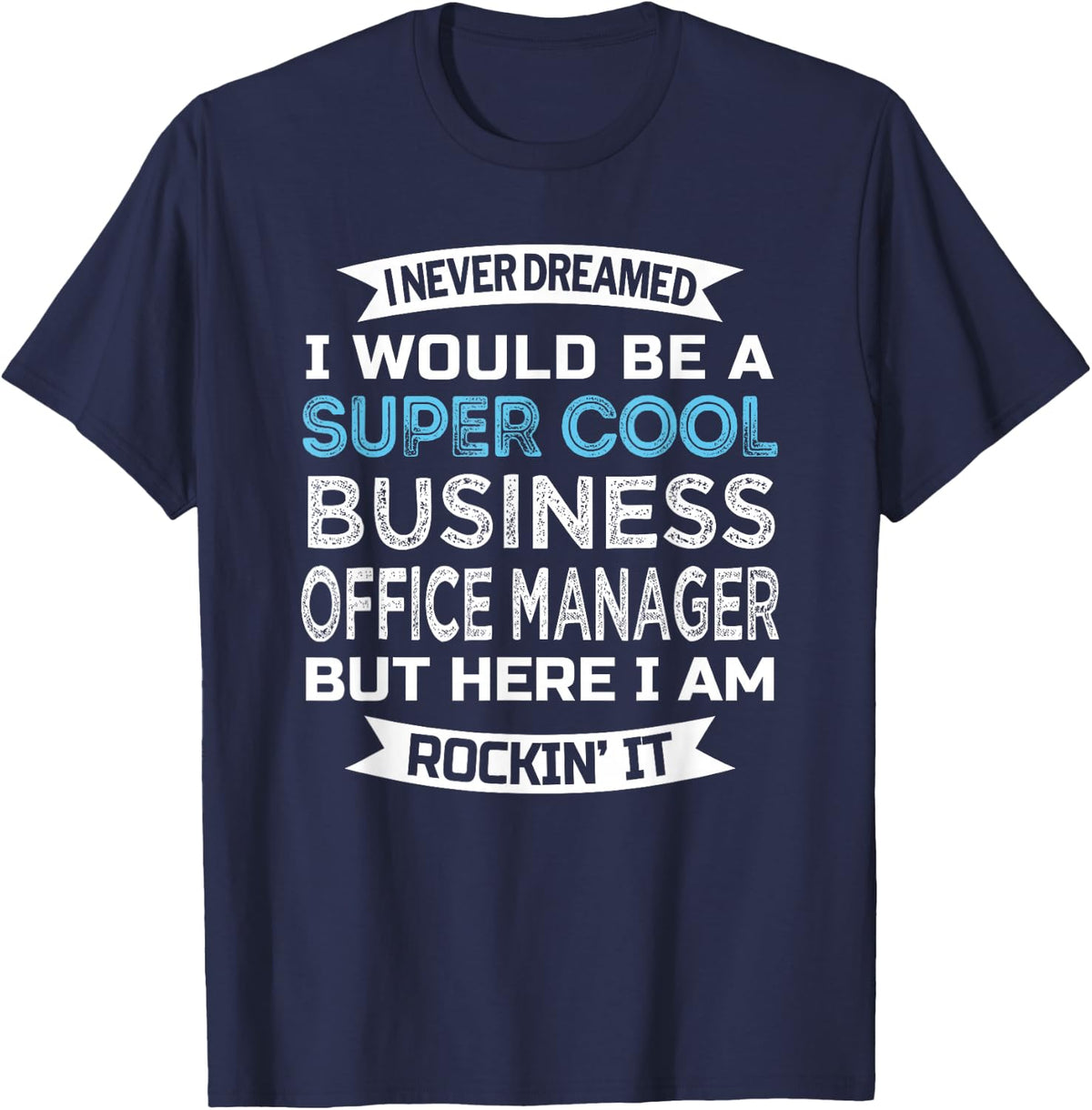 Business Office Manager Tshirt Funny T-Shirt - Navy Blue
