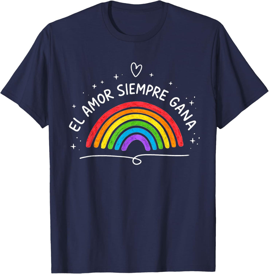 El Amor Siempre Gana Rainbow Love Wins Pride T-Shirt - Navy Blue