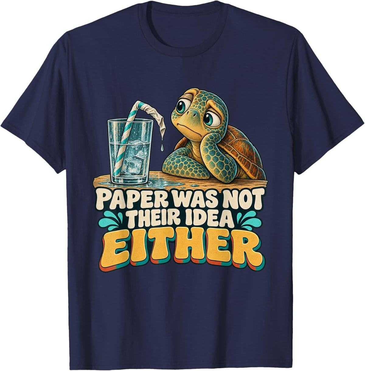 Paper was Not Their Idea Either Sea Turtle Graphic T-Shirt - Navy Blue
