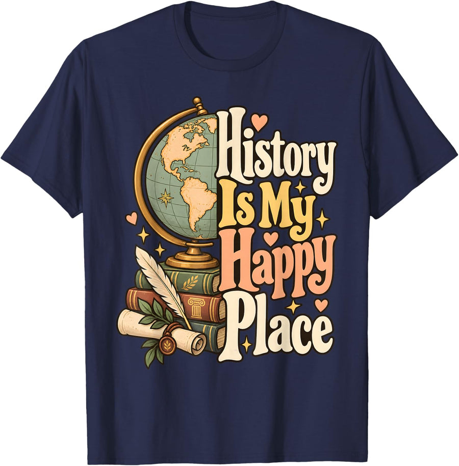 History Teacher History is My Happy Place Vintage Globe T-Shirt - Navy Blue