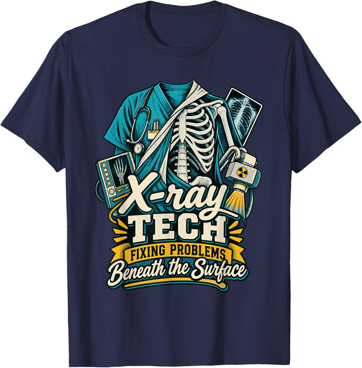 Funny X- Ray Technician Fixing Problems Radiology T-Shirt - Navy Blue