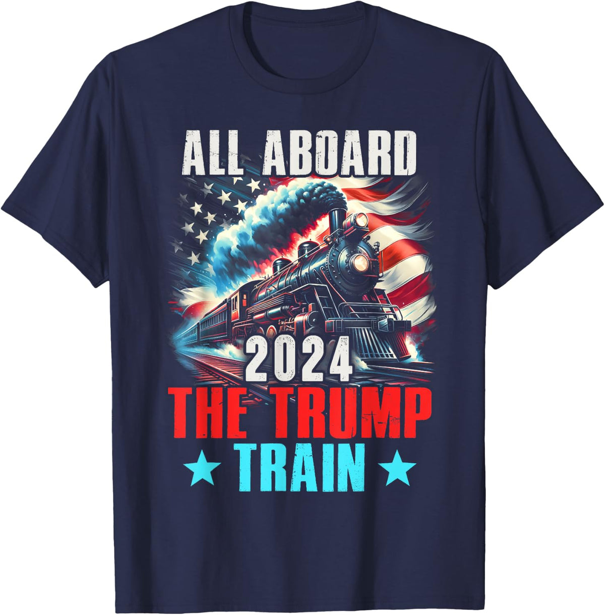 Trump 2024 All Aboard The Trump Train US American Flag Women Kids Men T-Shirt - Navy Blue