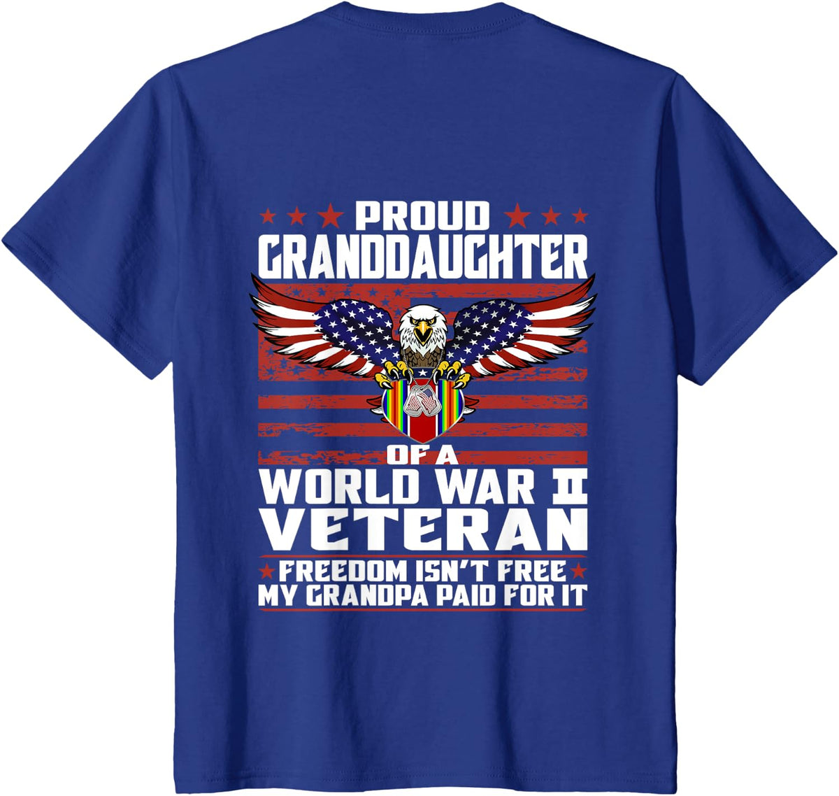 Proud Granddaughter Of A World War 2 Veteran Ribbon Gift T-Shirt - Royal Blue