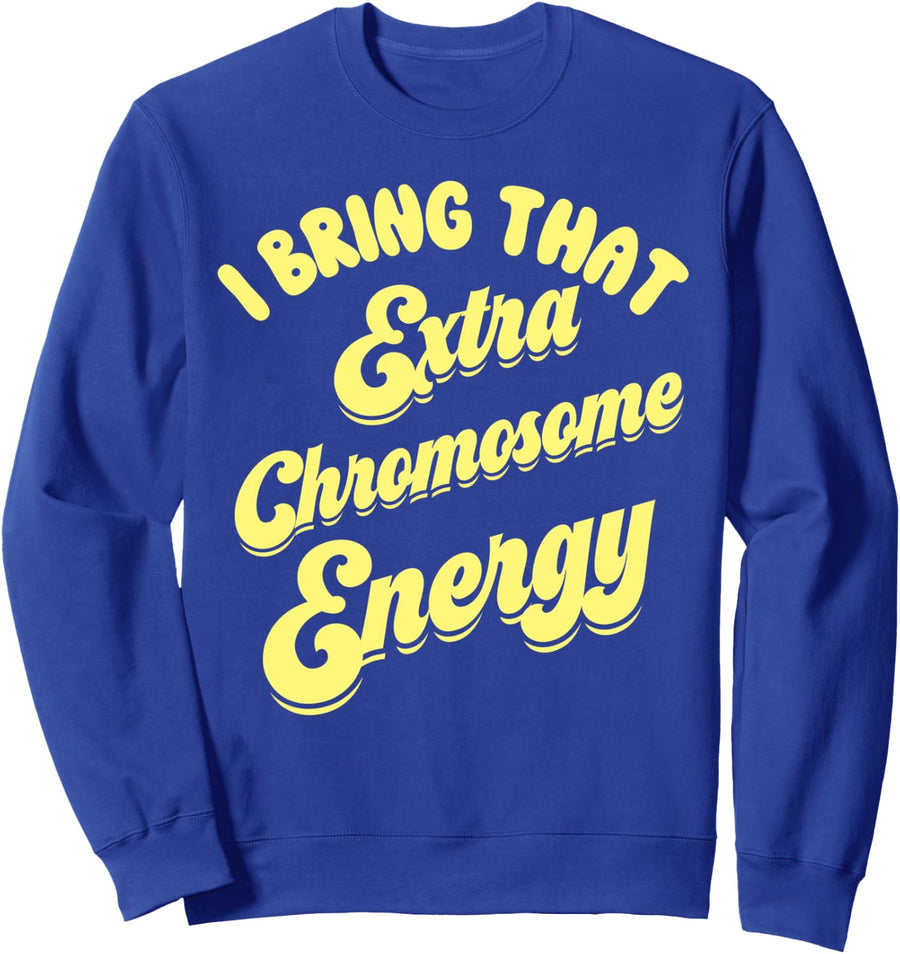 Down Syndrome Colors Kids Extra Chromosome Funny Trisomy 21 Sweatshirt - Adult Unisex Royal Blue