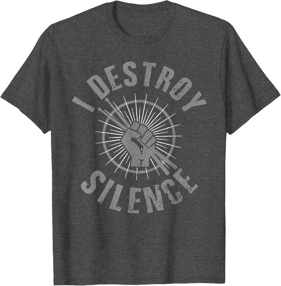 Funny Drummer I Destroy Silence Drums Drumming Gift T-Shirt - Dark Heather Grey