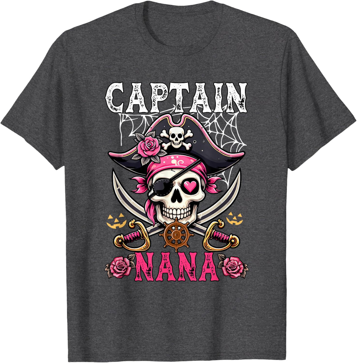 Captain Nana Halloween Skull As Pirate Floral Cute Women T-Shirt - Dark Heather Grey