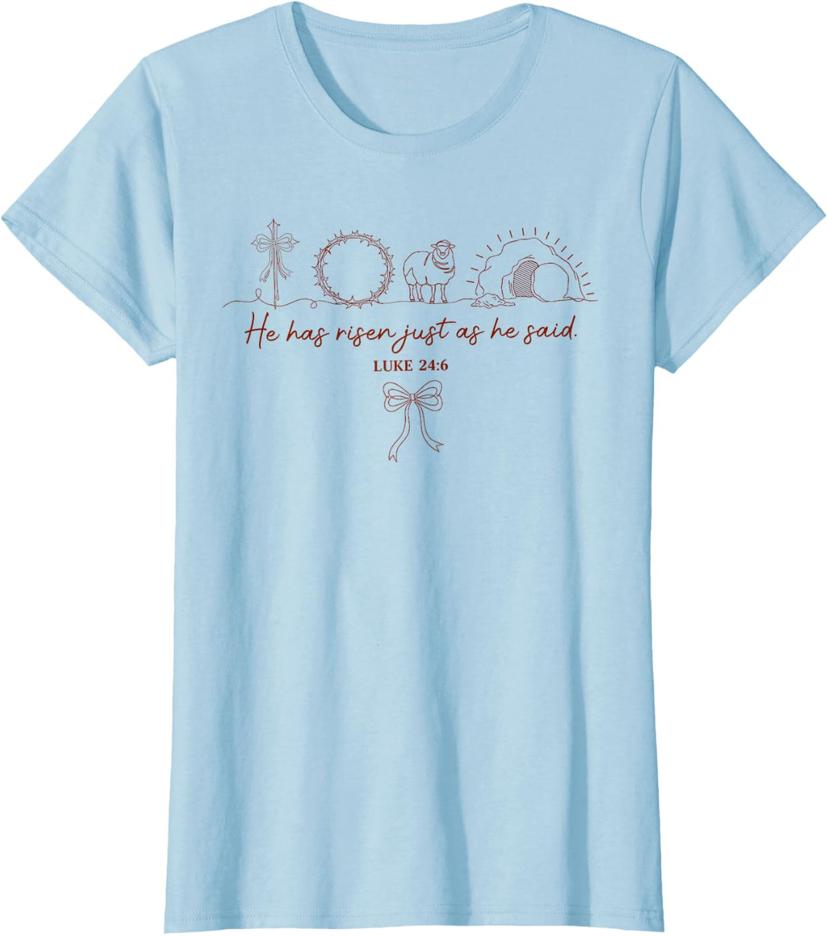 He Has Risen Just As He Said Happy Easter Jesus Christian T-Shirt - Baby Blue