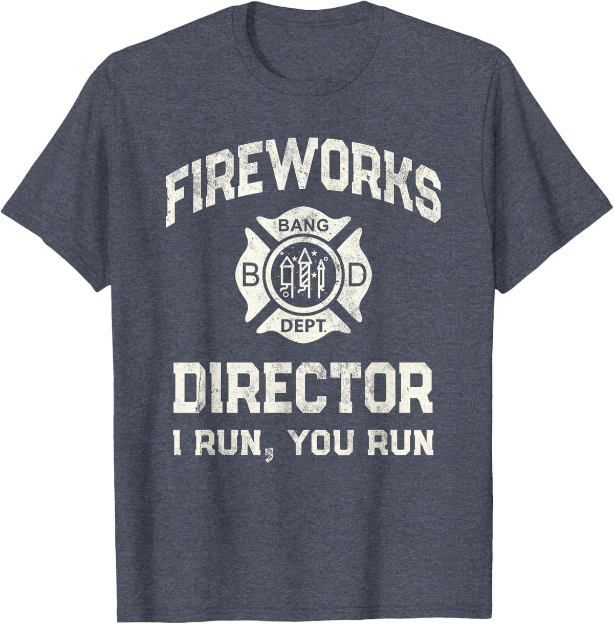 Funny FIREWORKS DIRECTOR Pyro Safety Technician Boom Squad T-Shirt - Heather Blue