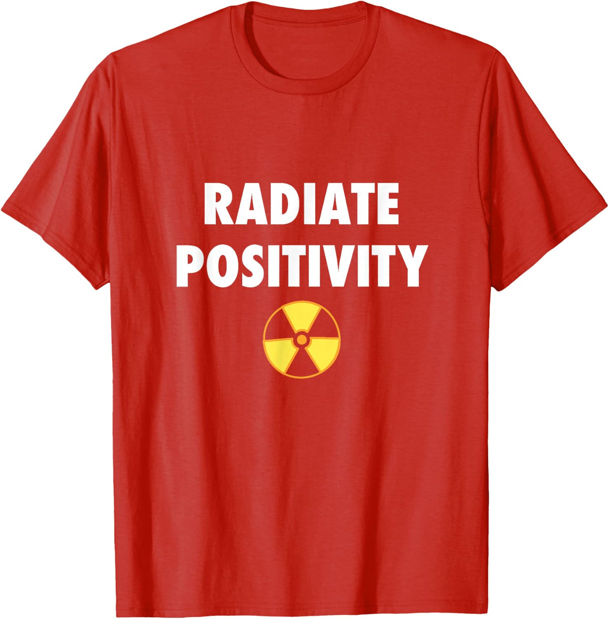 Radiate Positivity X-ray Radiology Tech Radiologist T-Shirt - Red