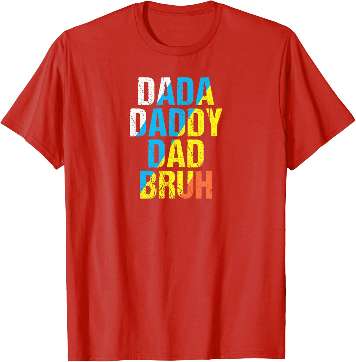 DADA Daddy Dad Bruh Father's Day Vintage T-Shirt - Red