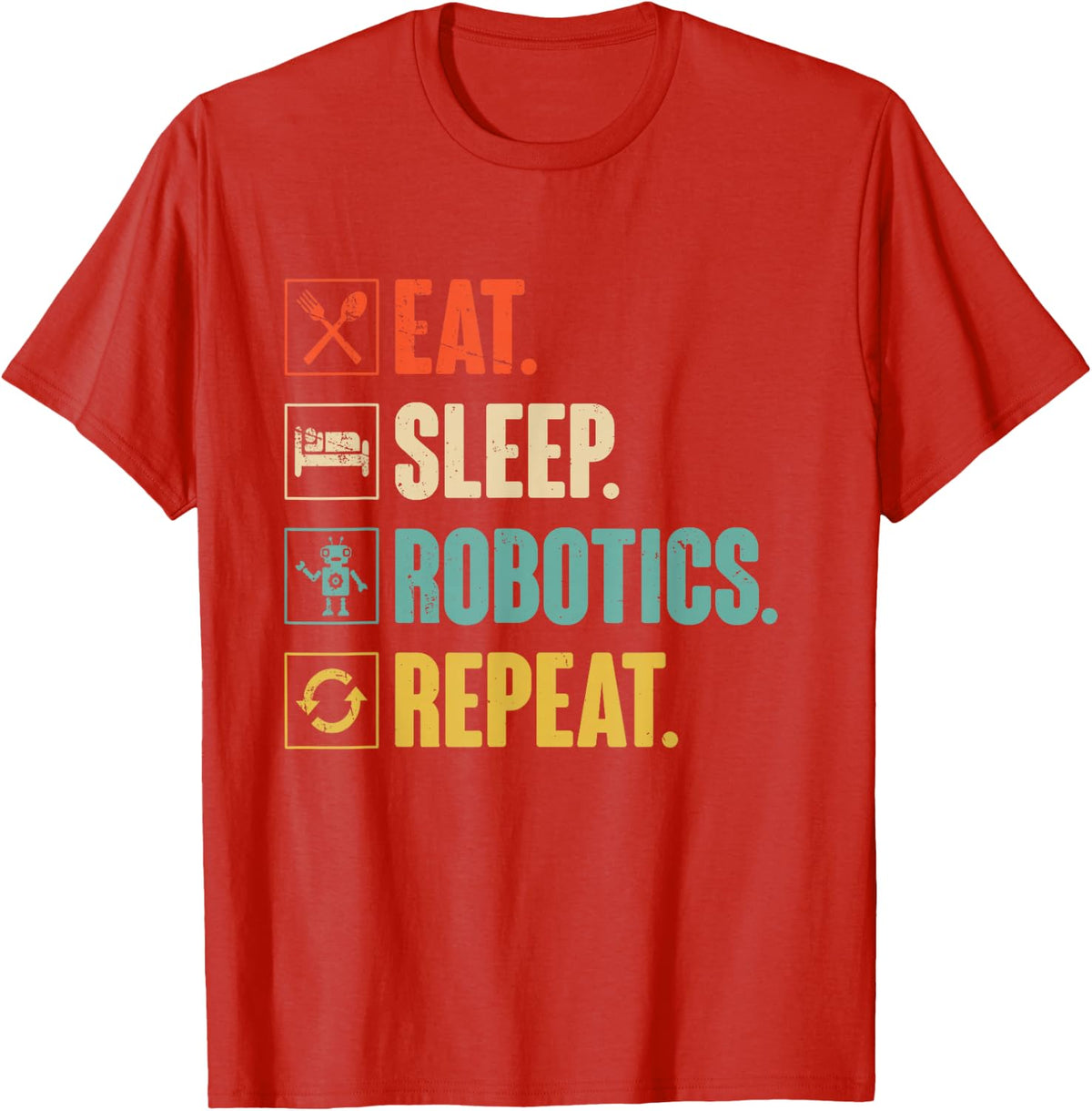 Eat Sleep Robotics Repeat Vintage Engineer Gift T-Shirt - Red
