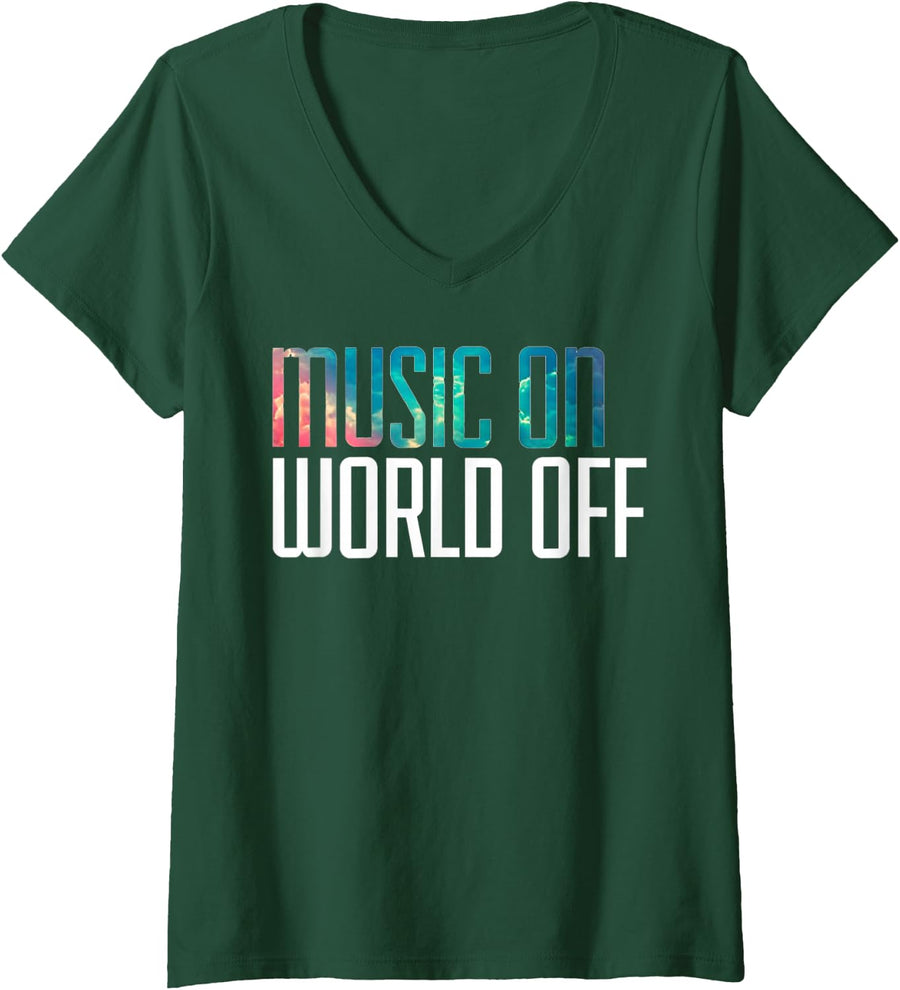 Women's Music On World Off Ideas Funny Music Lovers DJs Musicians V-Neck T-Shirt - Dark Green
