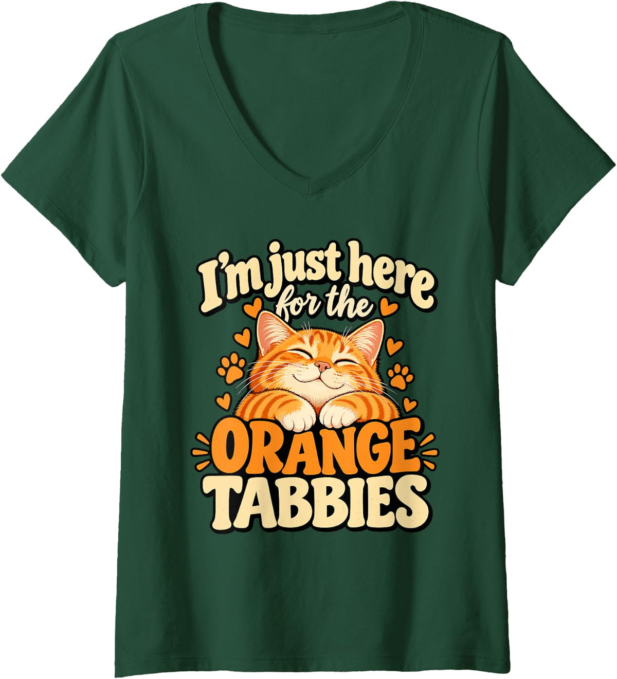 Women's I'm Just Here for The Orange Tabbies Orange Cat V-Neck T-Shirt - Dark Green