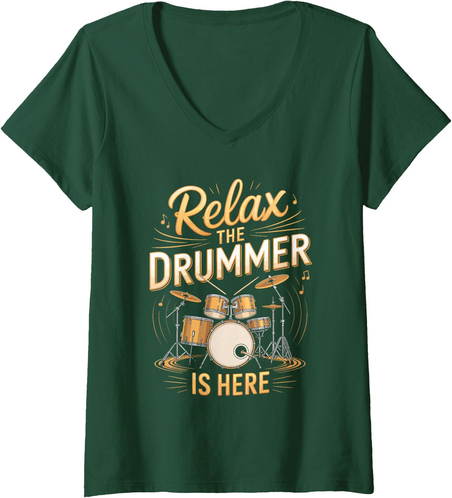 Women's Relax the Drummer is Here Drums Percussion V-Neck T-Shirt - Dark Green