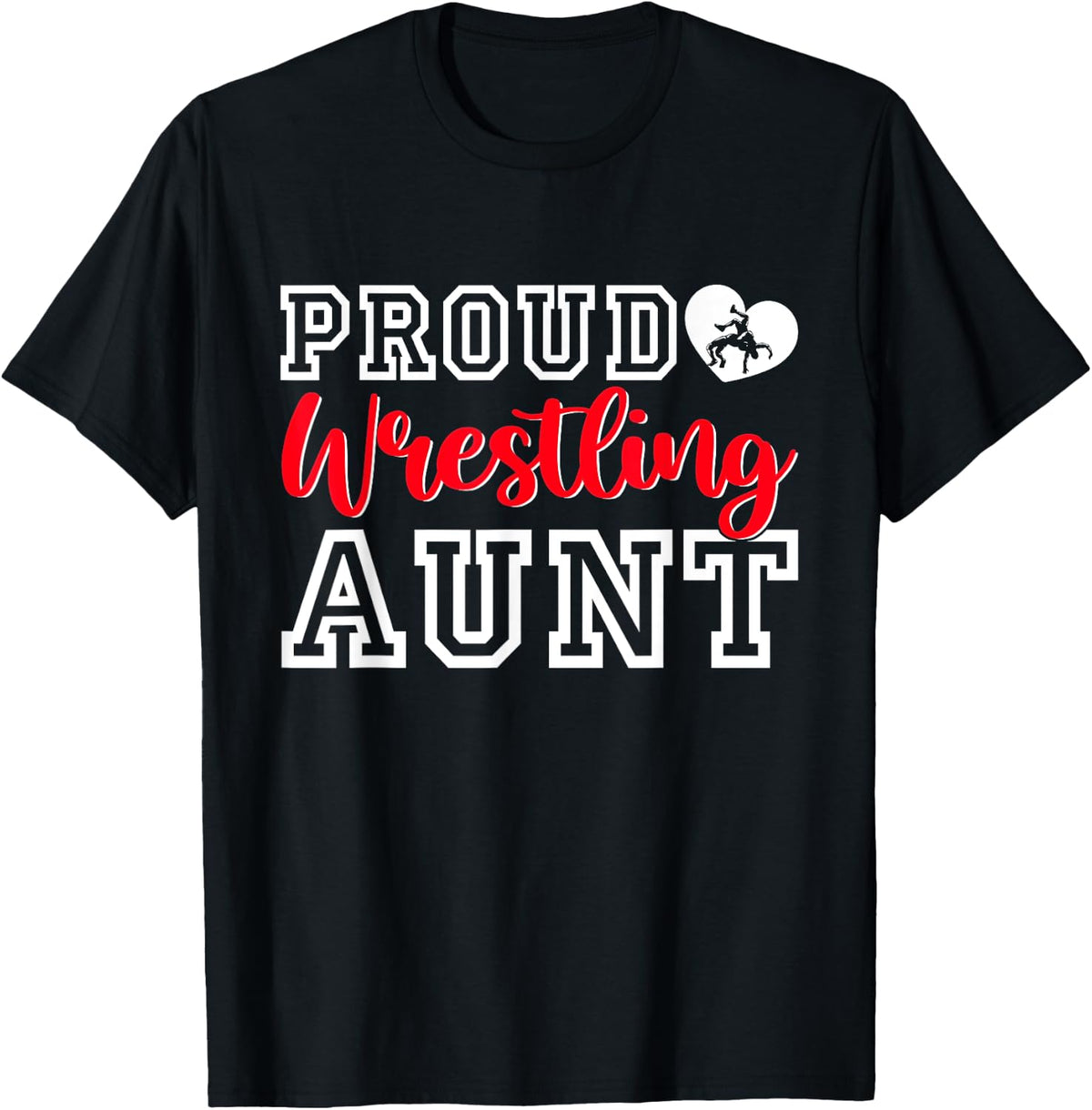 Cute Proud Wrestling Aunt Mother's Day Christmas T-Shirt - Black