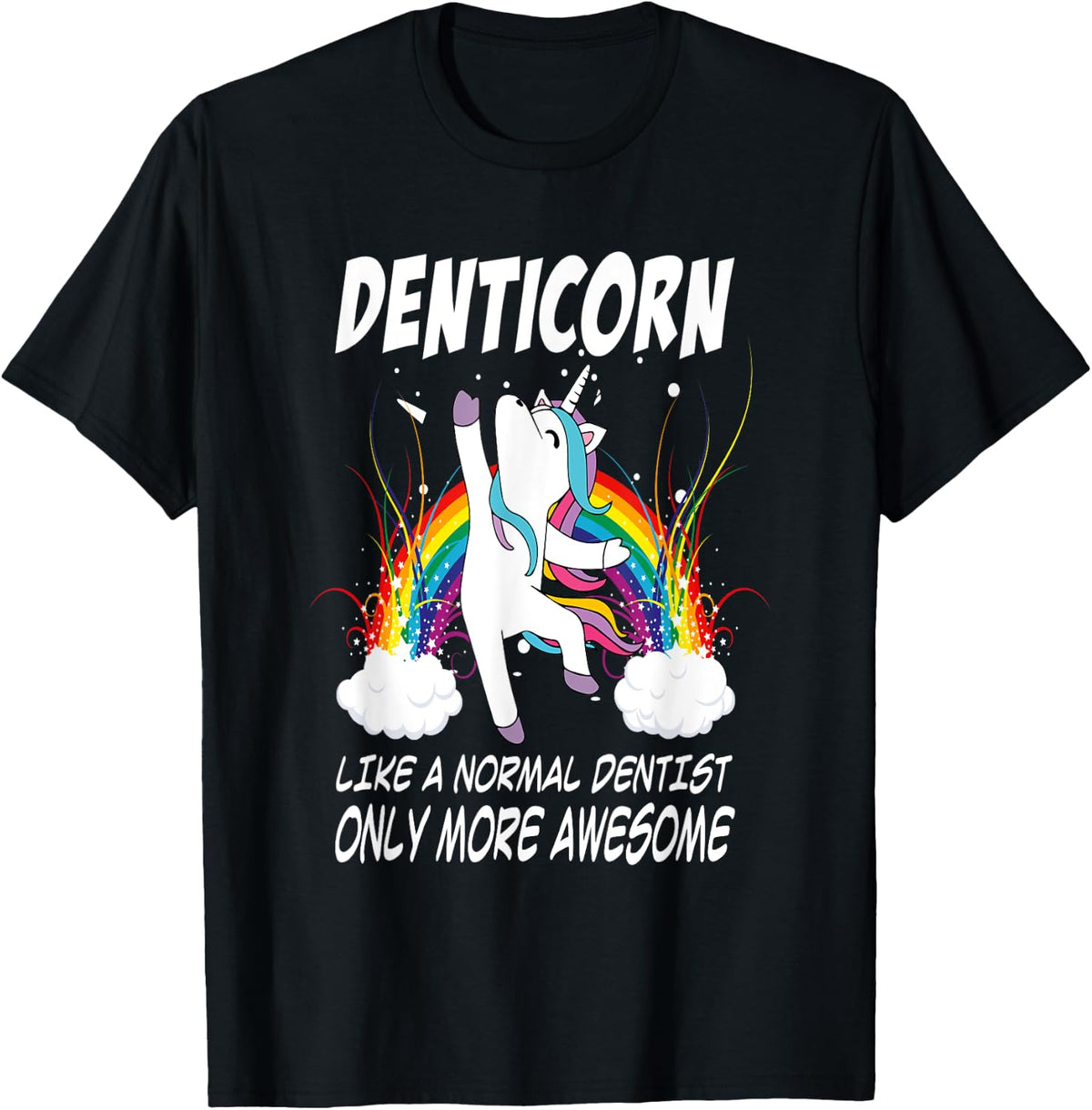 Denticorn Funny Dentist Gift For Unicorn Dental Assistant T-Shirt - Black