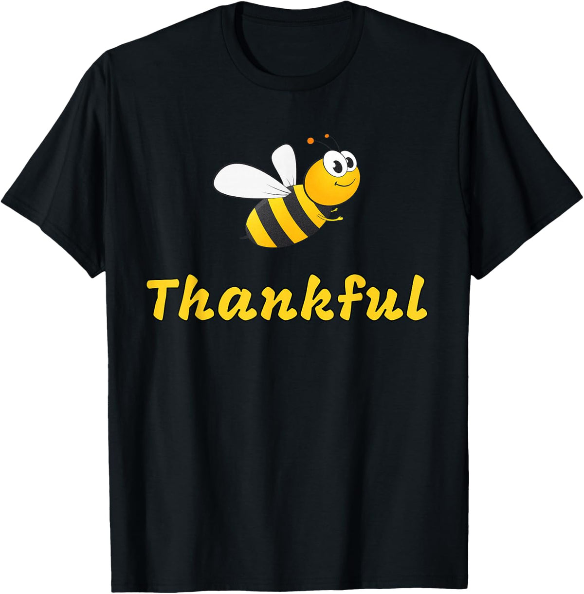 Thanksgiving Quotes Bee Thankful Bumble Bee Mens Womens Kids T-Shirt - Black