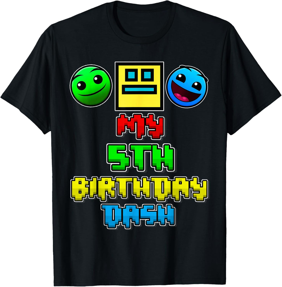 My 5th Birthday Dash Video Game Theme Kids 5 Party Geometry T-Shirt - Black