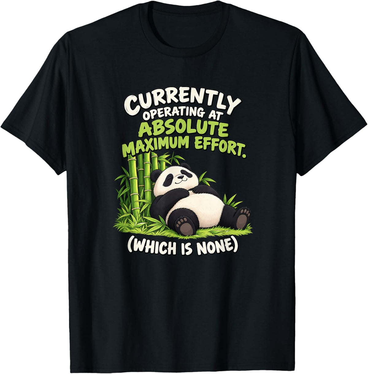 Panda Relaxation and Everyday Sarcasm T-Shirt - Black