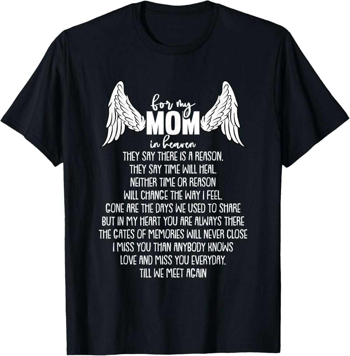 For My Mom In Heaven Mothers Day Memory Memorial T-Shirt - Black