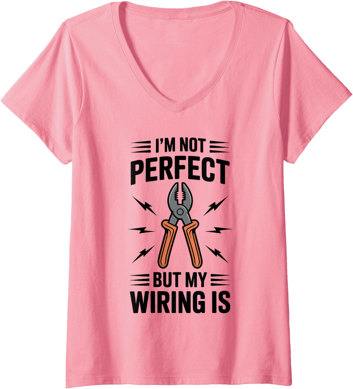 Women's I'm Not Perfect But My Wiring is Funny Electrician V-Neck T-Shirt - Pink