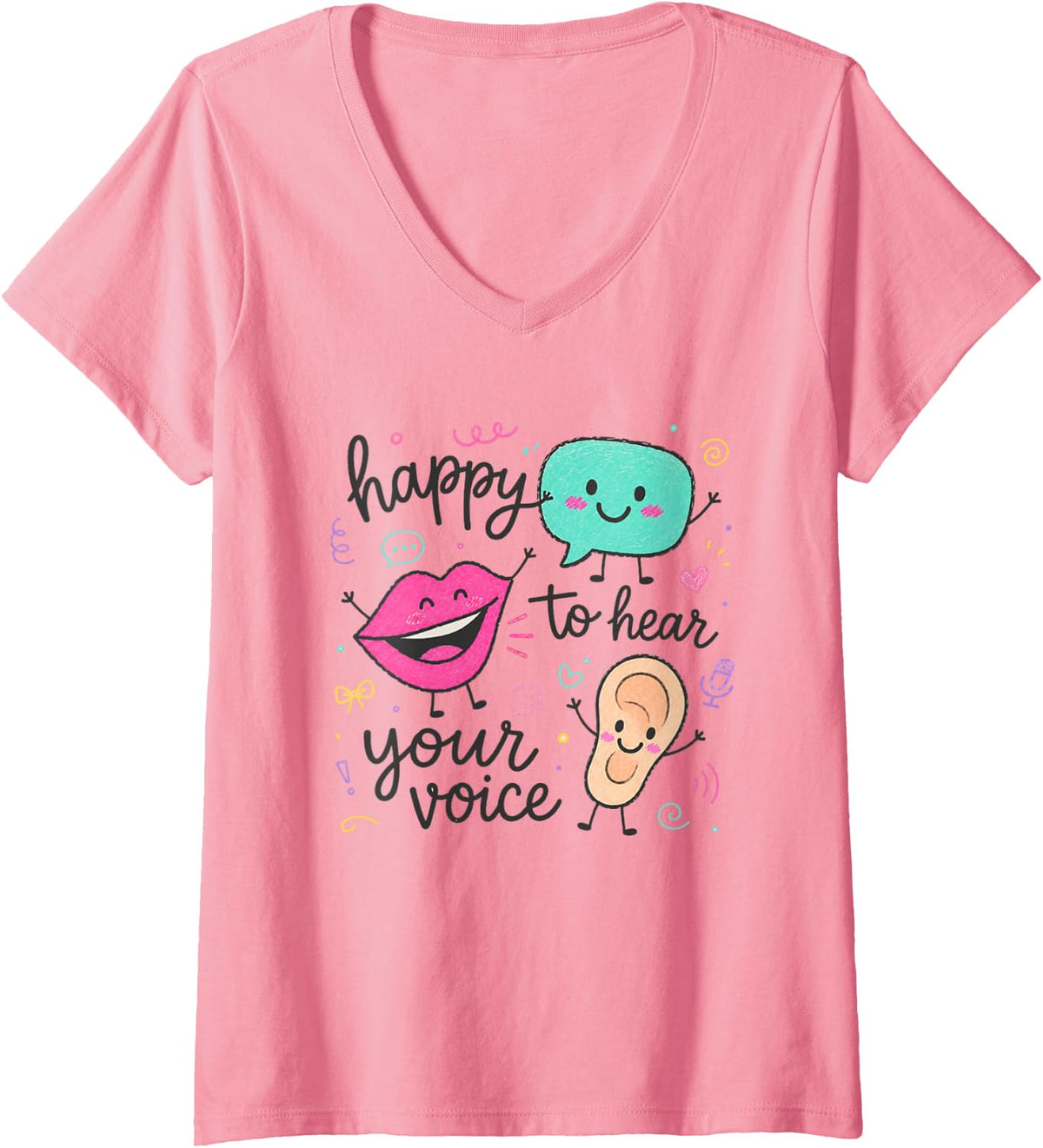Women's Speech Therapy Happy to Hear Your Voice SLP Back to School V-Neck T-Shirt - Pink