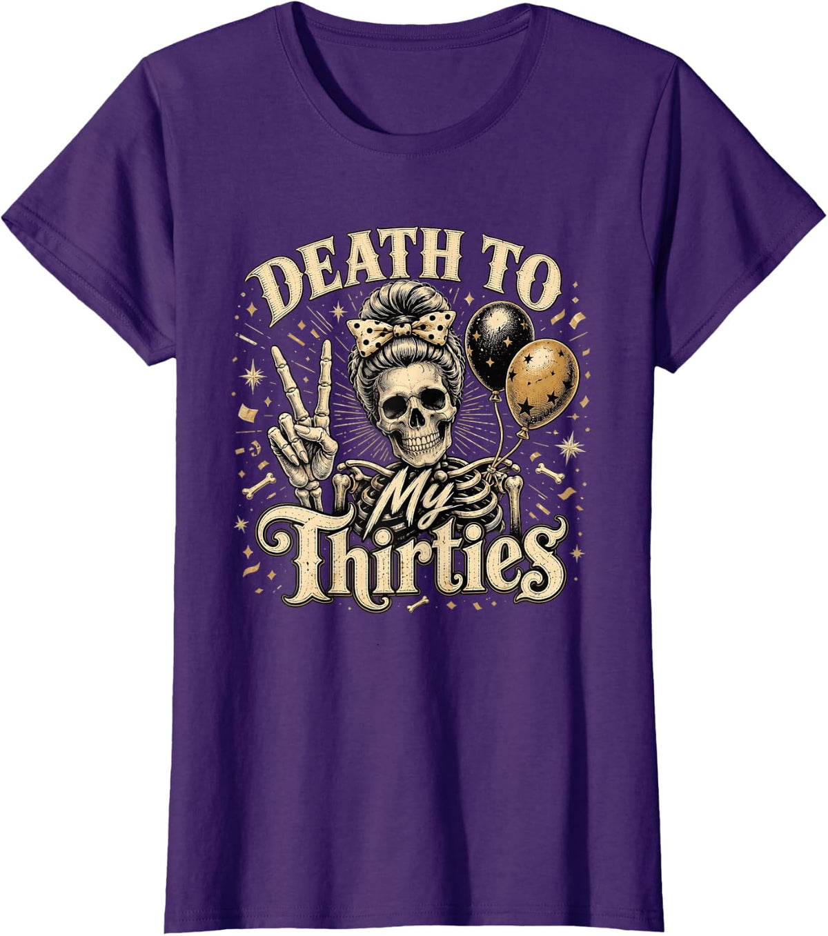 Death to My Thirties 40th Birthday Skeleton T-Shirt - Purple