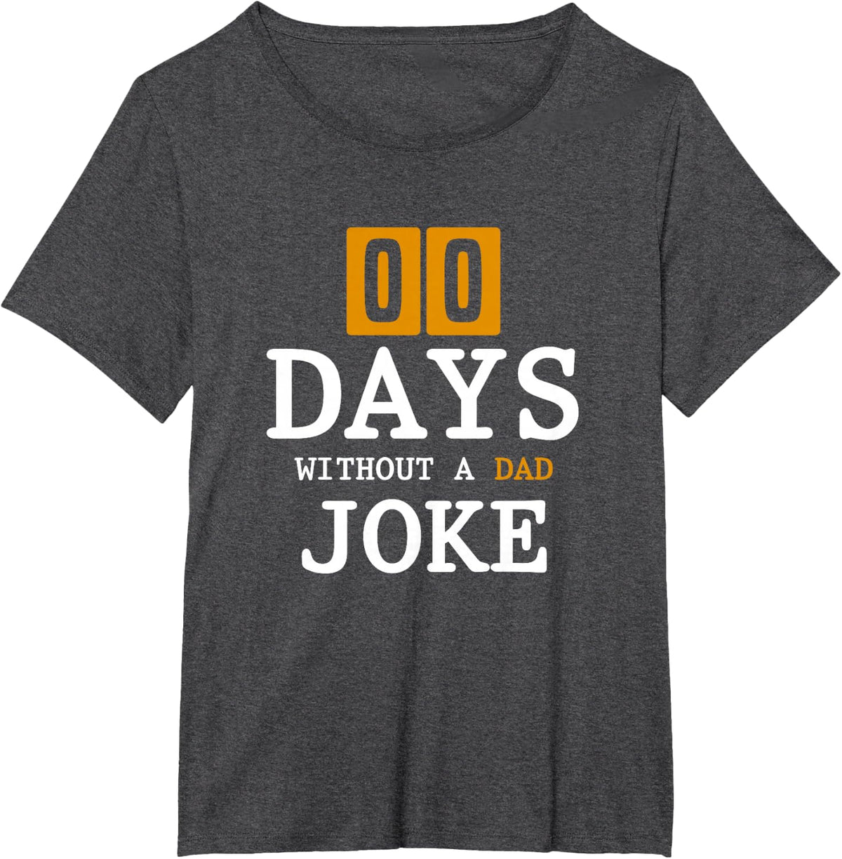 Sarcastic Saying Funny Men's Day Gift Father Jokes T-Shirt - Dark Heather Grey