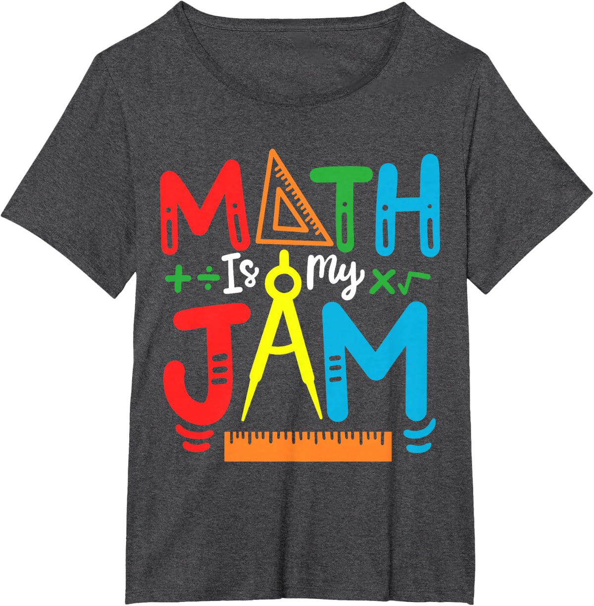 Math Teacher & Math Student Store Co. Math Teacher Math Student T-Shirt - Dark Heather Grey