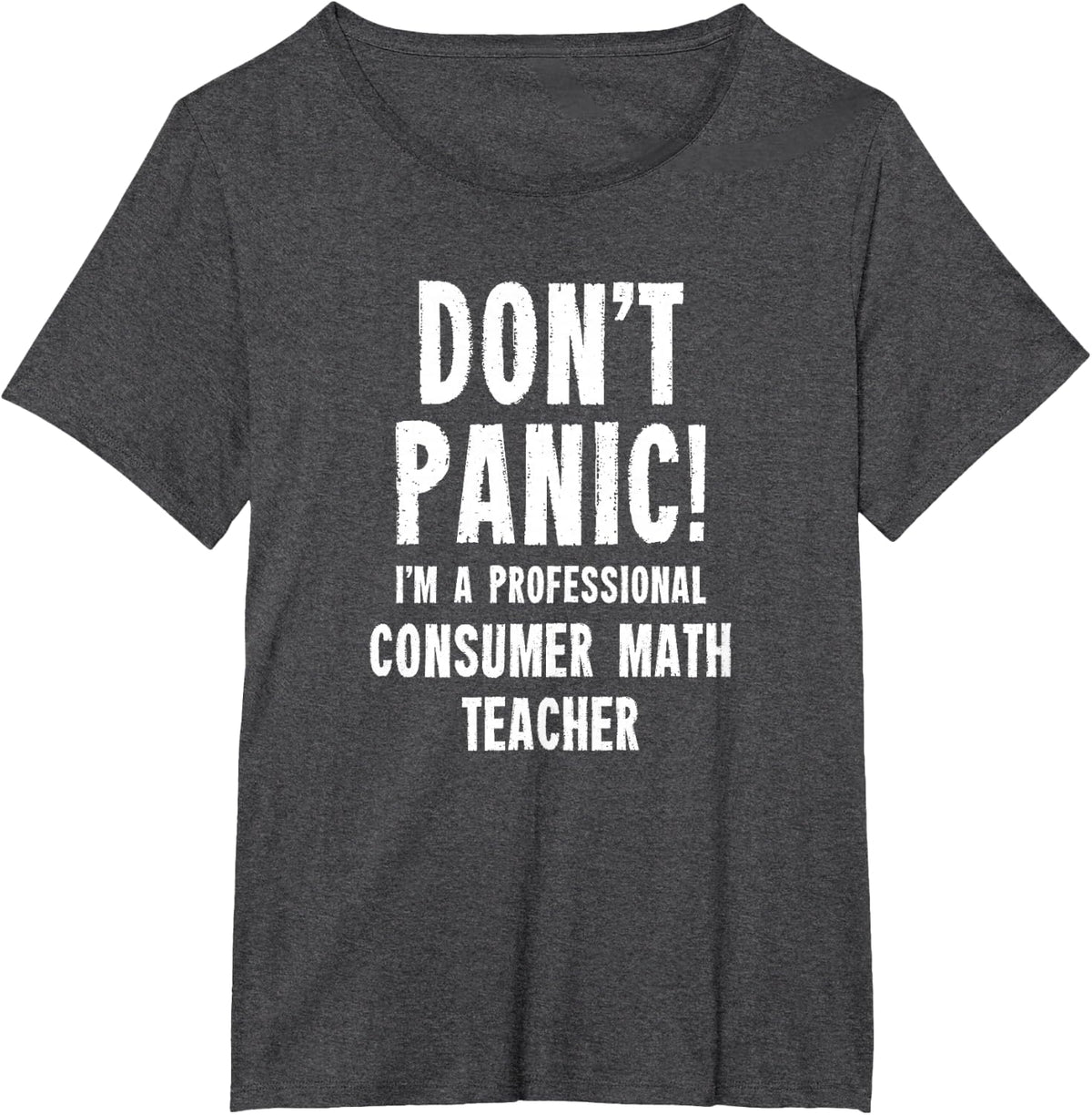 Consumer Math Teacher T-Shirt - Dark Heather Grey