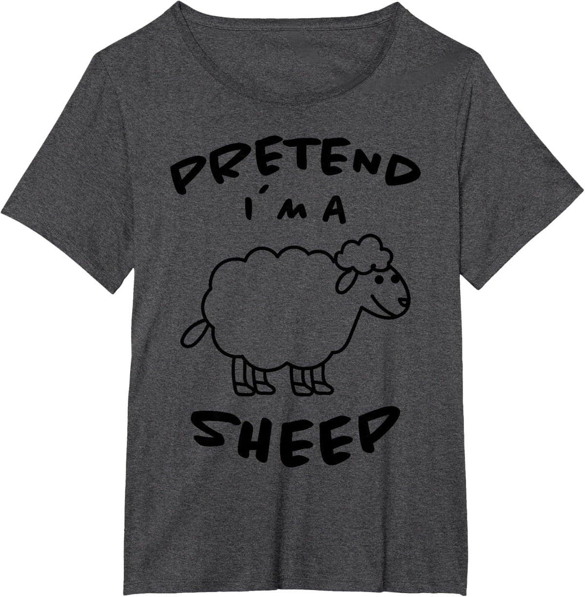 Pretend Im A Sheep Design Sheep Farmers Lamb Sheep T-Shirt - Dark Heather Grey