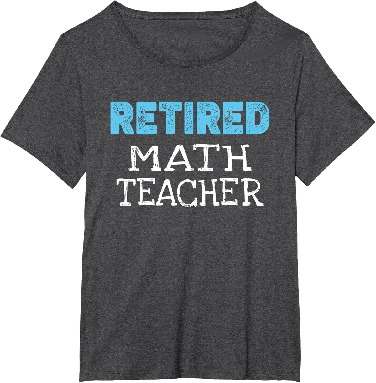 Retired Math Teacher Gifts Funny Retirement T-Shirt - Dark Heather Grey