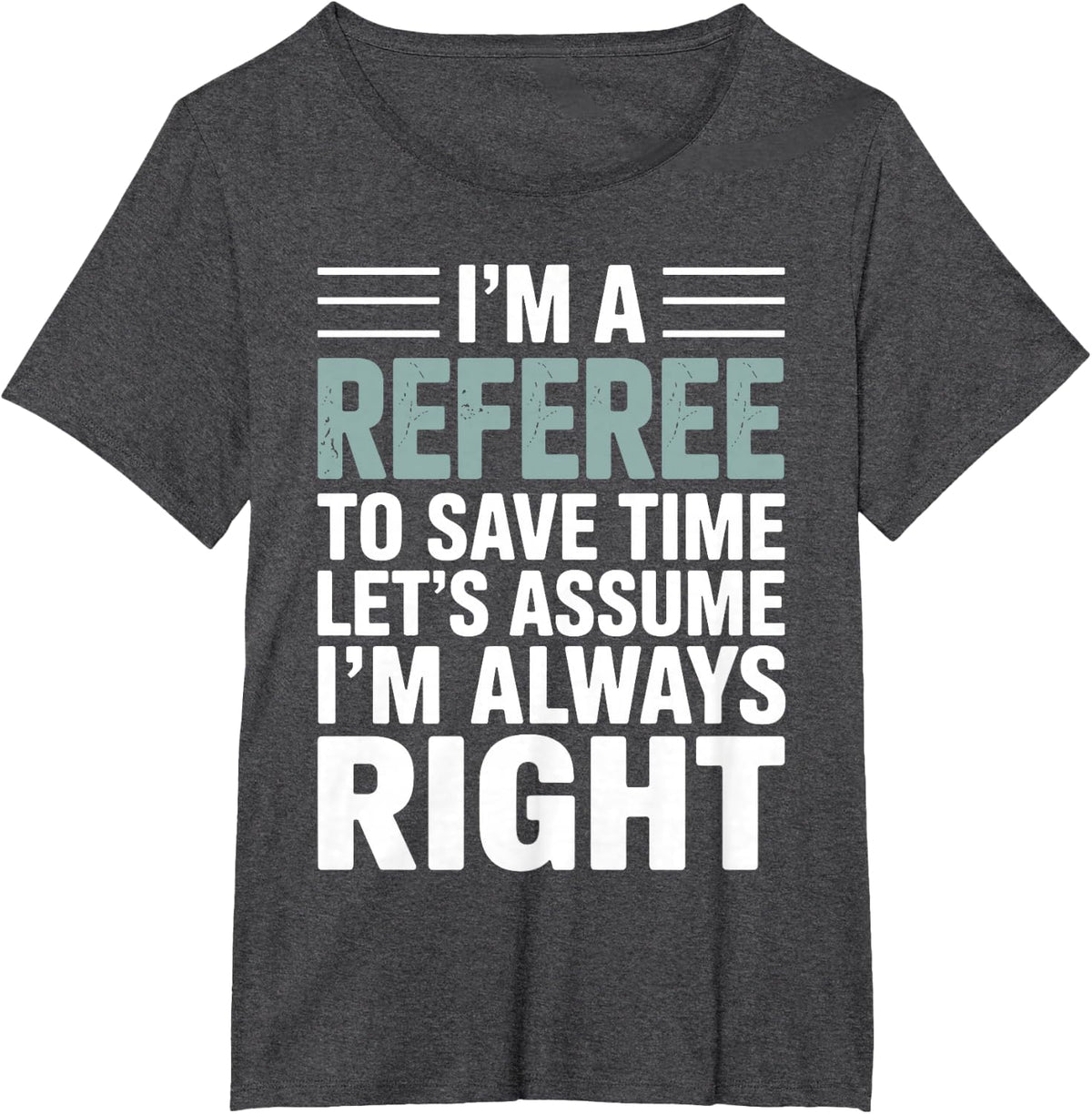 Funny Referee Art for Men Women Soccer Football Referee T-Shirt - Dark Heather Grey