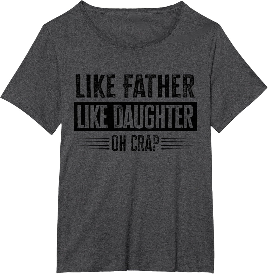 Like Father Like Daughter Oh Crap T-Shirt - Dark Heather Grey
