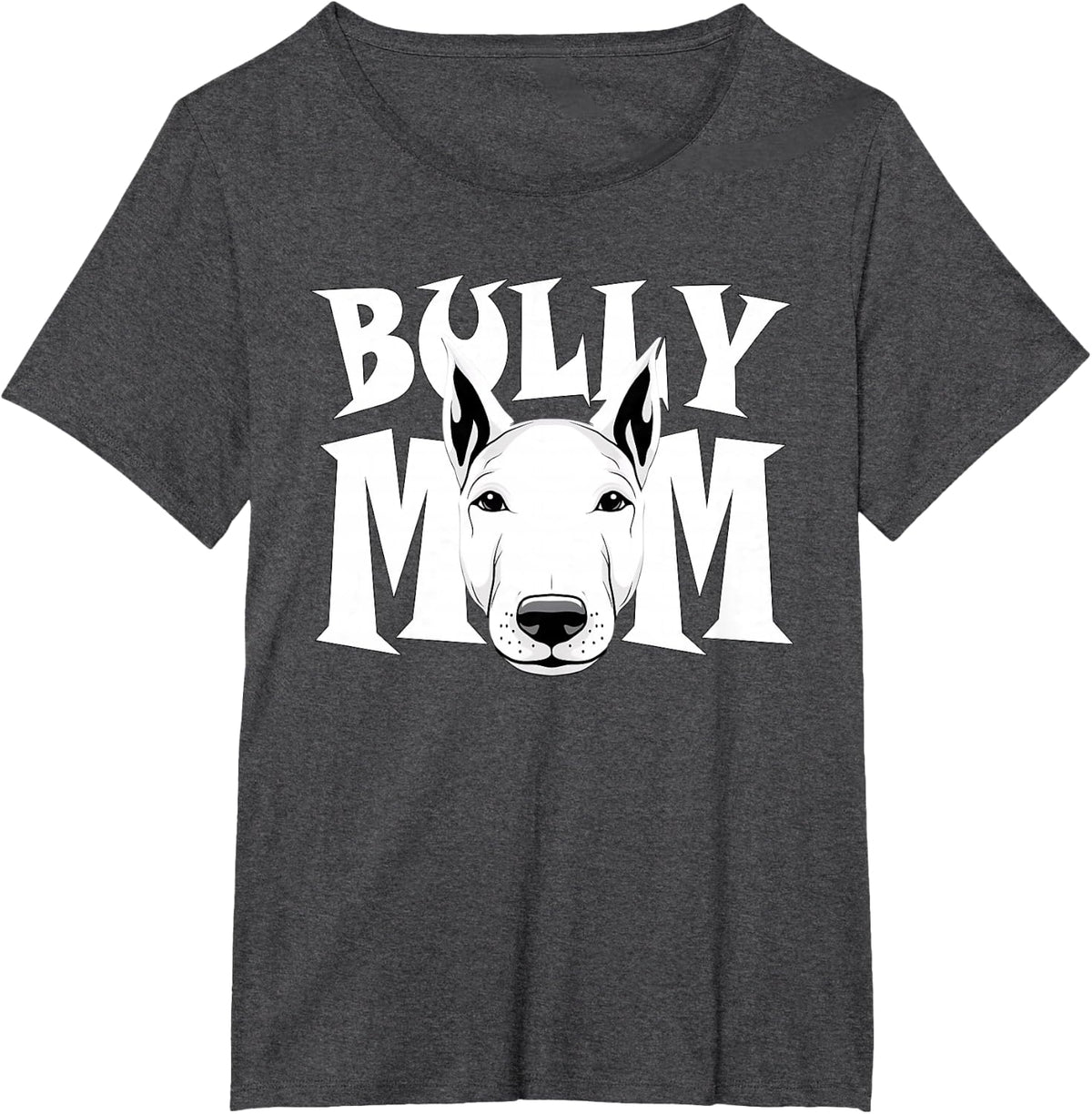 Bull Terrier Mom Cute Bully Momma Puppy Dog Women's T-Shirt - Dark Heather Grey