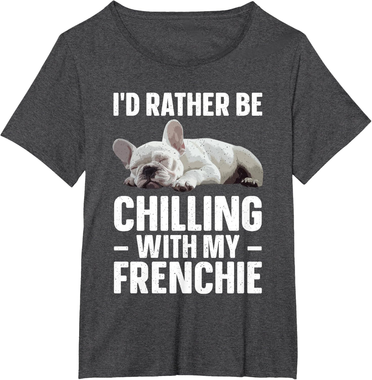 French Bulldog Art For Men Women French Bulldog Frenchie T-Shirt - Dark Heather Grey