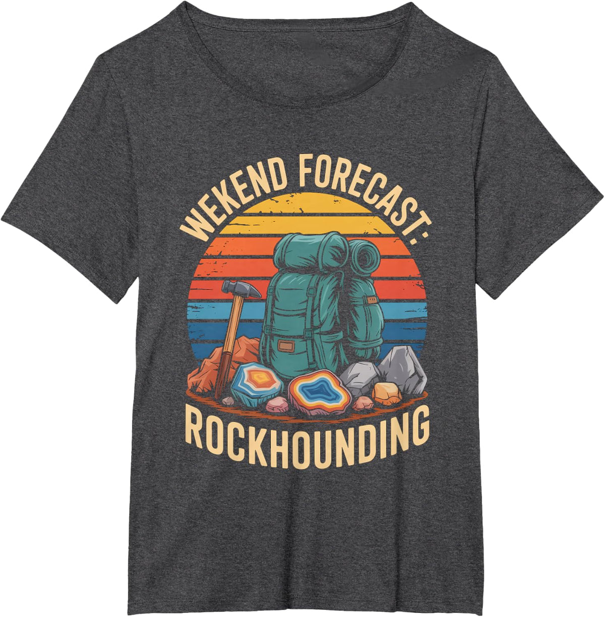 Weekend Forecast Rockhounding Hiking Geology T-Shirt - Dark Heather Grey