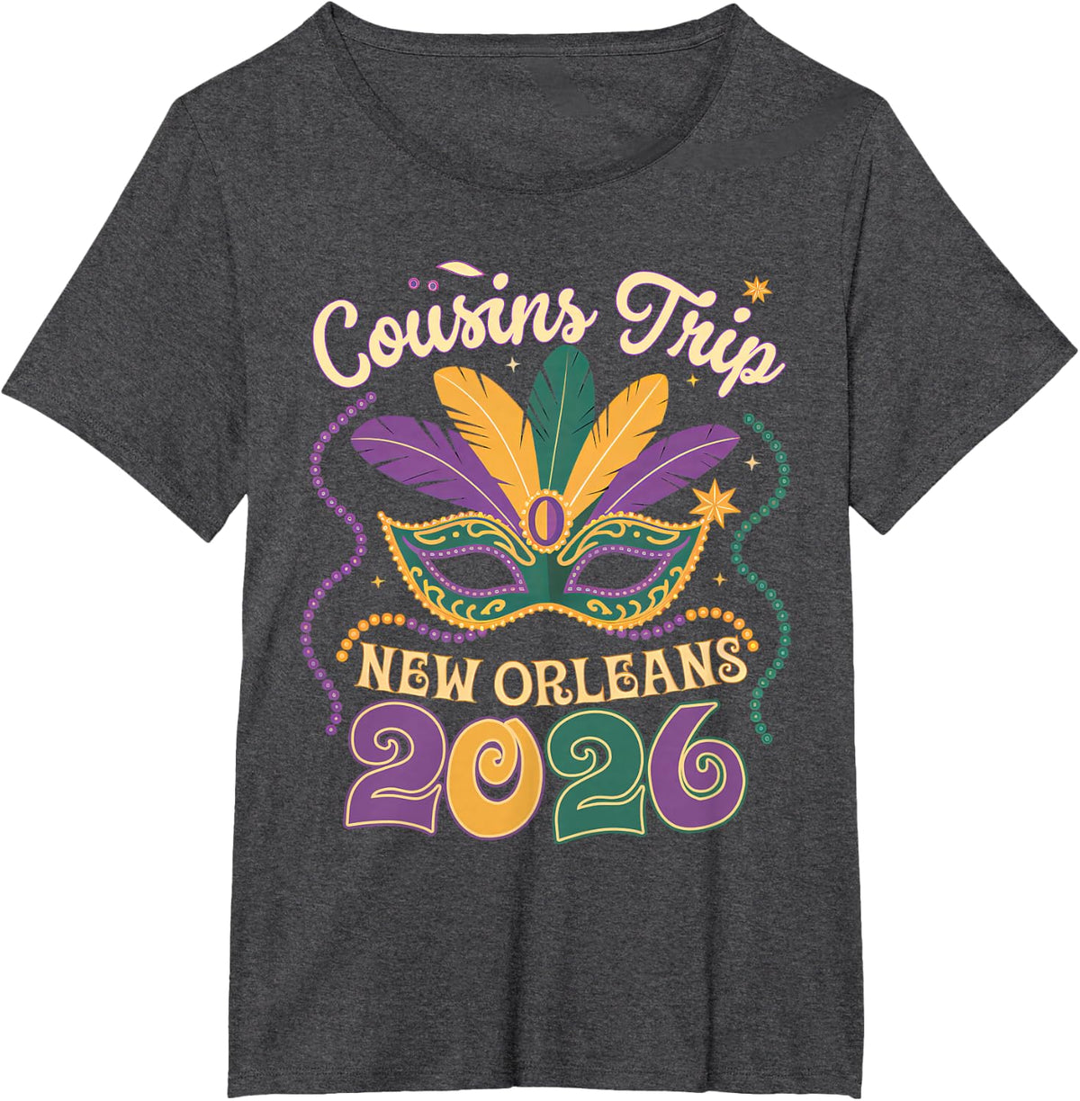 Funny Cousins Trip New Orleans 2026 Mardi Gras Masked 2026 T-Shirt - Dark Heather Grey
