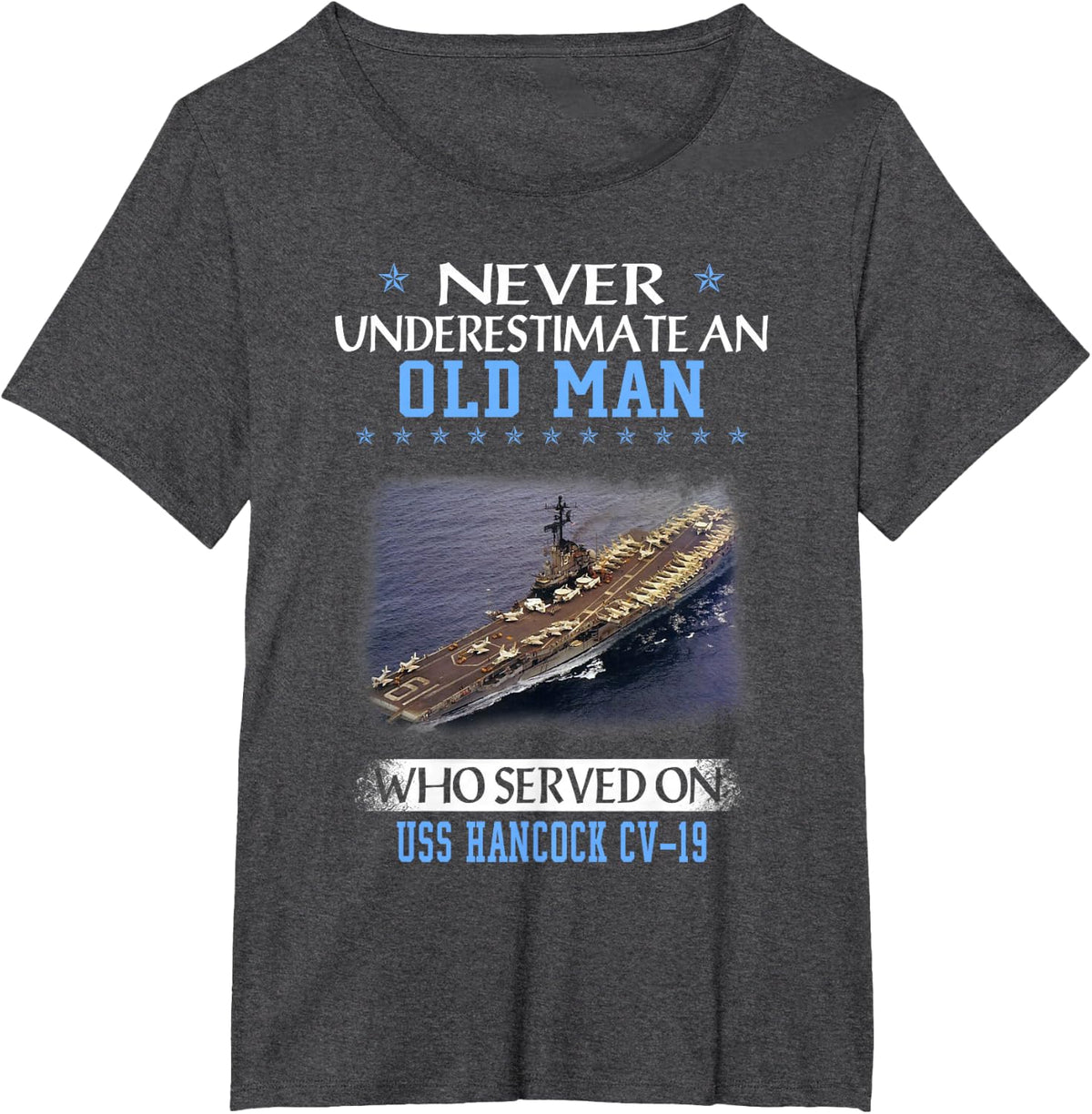 USS Hancock CV-19 Veterans Day Father Day Gift T-Shirt - Dark Heather Grey
