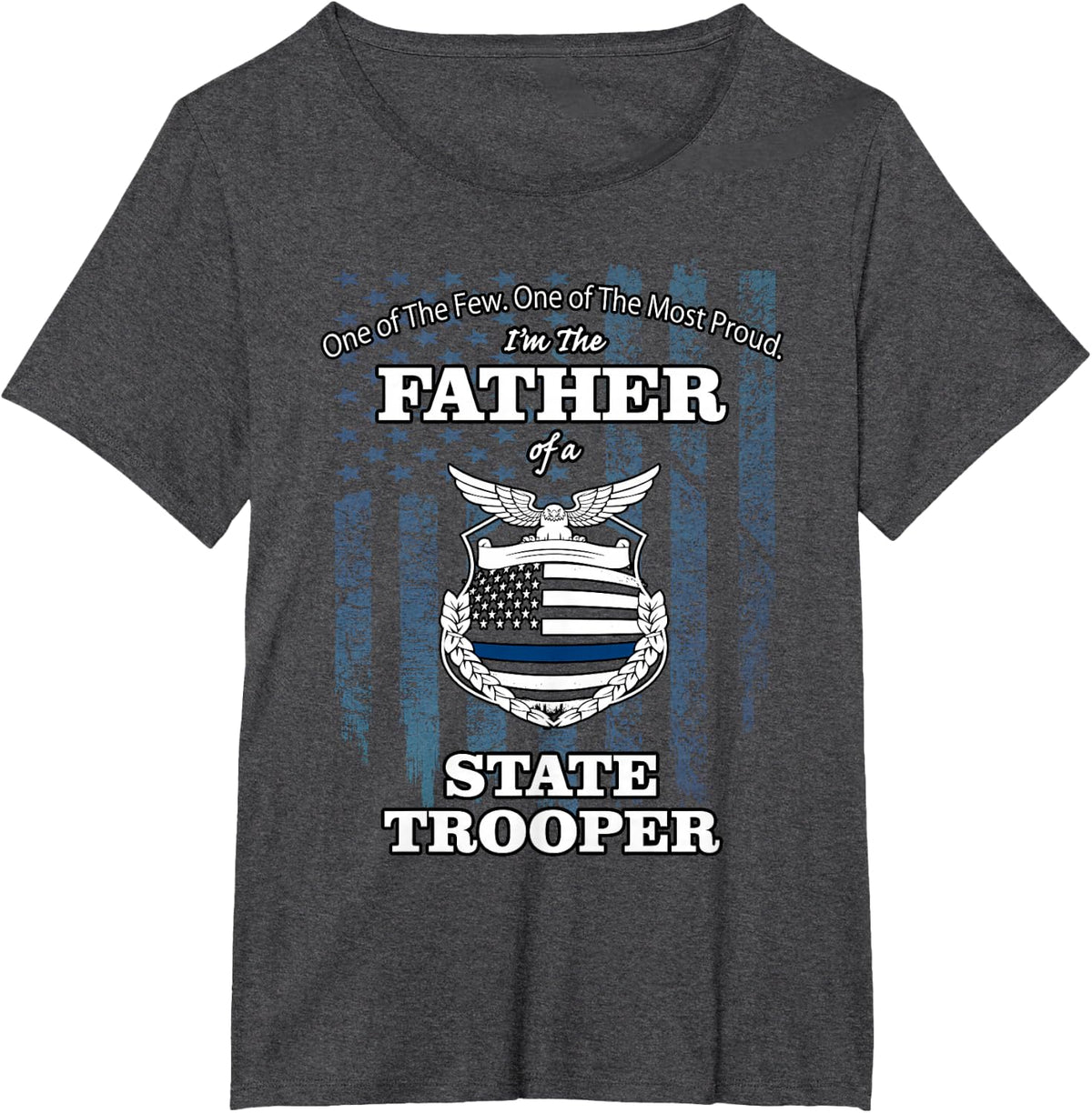 State police badge - proud state trooper dad T-Shirt - Dark Heather Grey