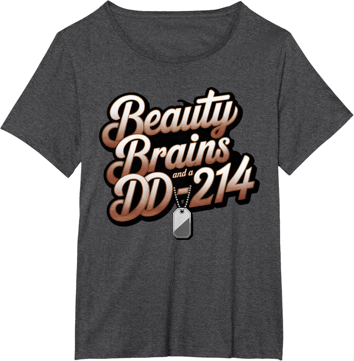 Beauty Brains and A DD-214 Strong Veteran Woman American T-Shirt - Dark Heather Grey