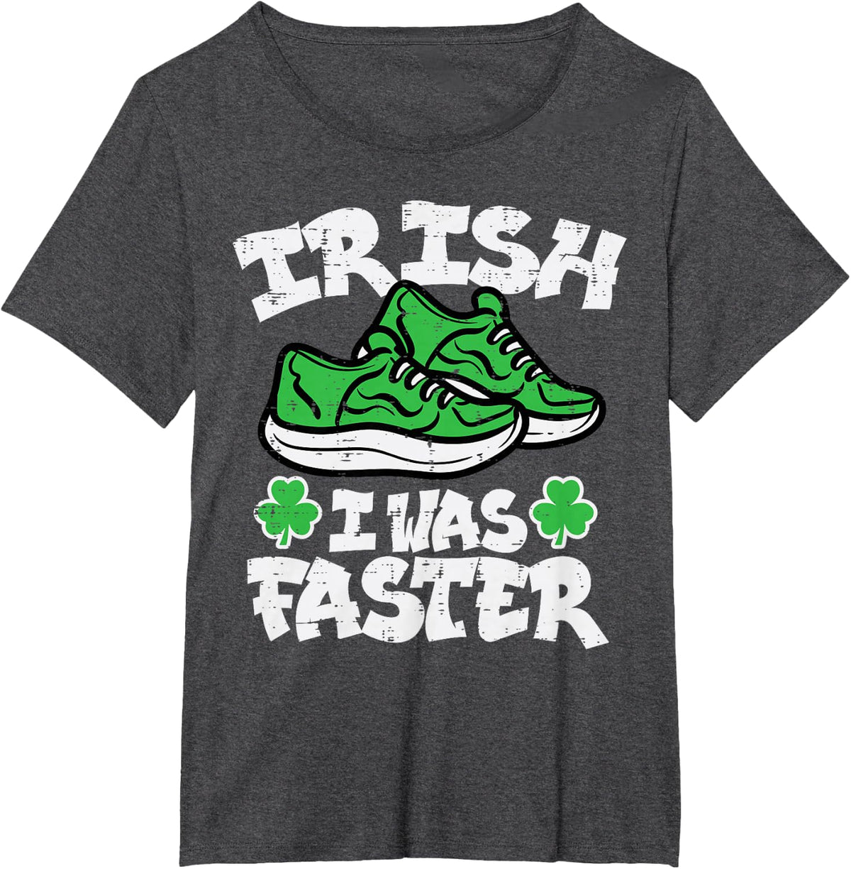 St Patricks Day Shoes Irish I Was Faster Run Women Men Kids T-Shirt - Dark Heather Grey