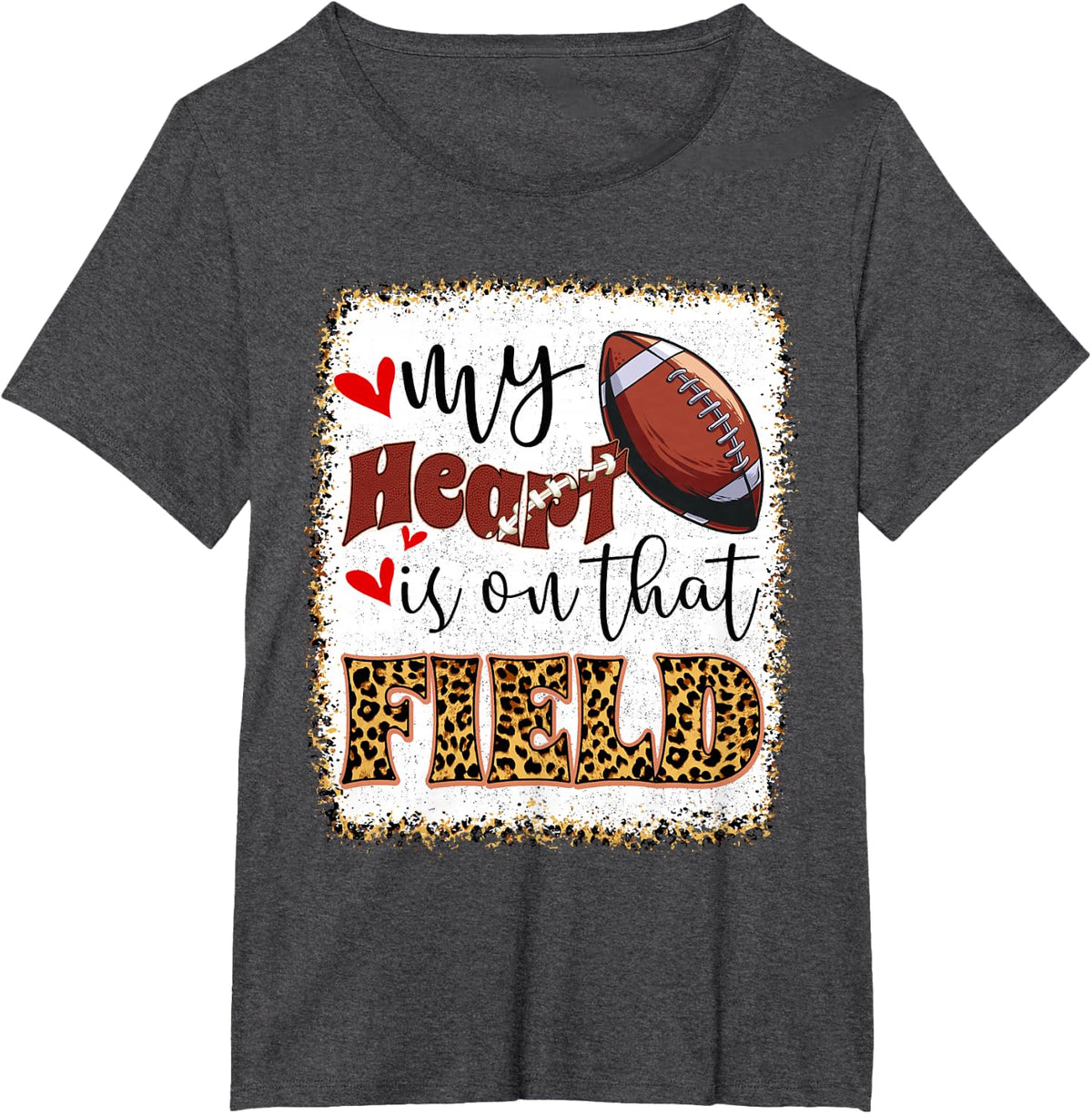My Heart Is On That Field Football Mom Leopard Bleached T-Shirt - Dark Heather Grey
