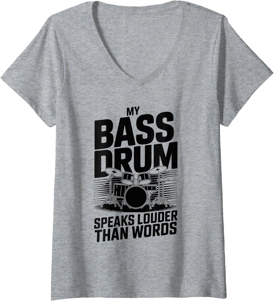 Women's My Bass Drum Speaks Louder Than Words Drumming Funny Drummer V-Neck T-Shirt - Heather Grey