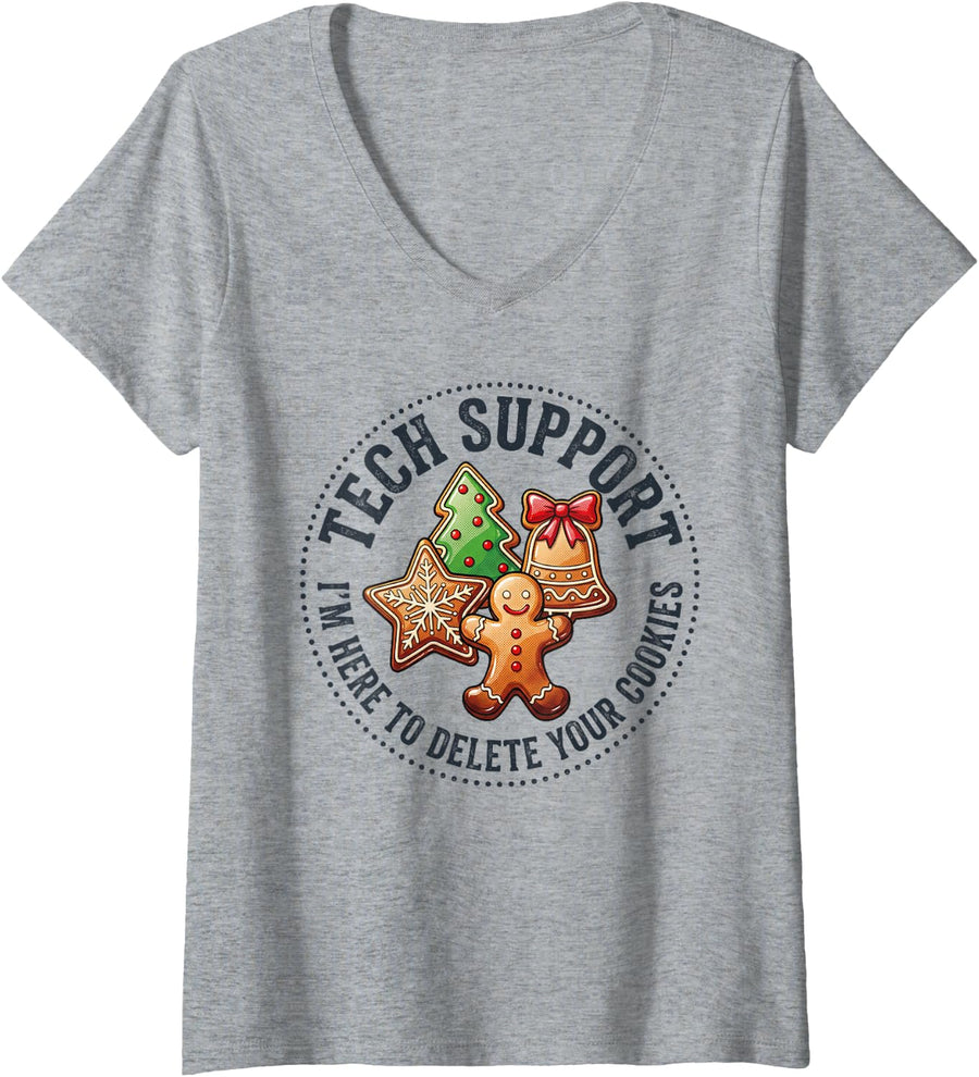 Women's Christmas Tech Support Here to Delete Cookies Xmas Funny V-Neck T-Shirt - Heather Grey